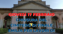 Cimitero di Finale Emilia chiuso giovedì 17 febbraio per lavori di manutenzione