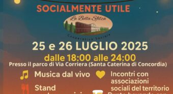 Venerdì 25 e sabato 26 luglio, a Santa Caterina di Concordia torna “Cuochi ma Buoni”